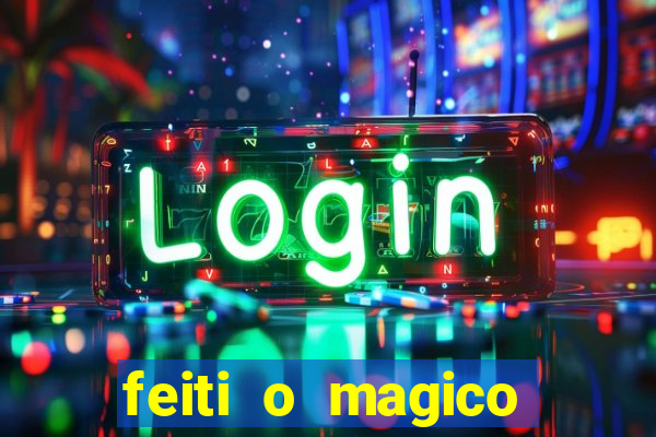 feiti o magico manga ler online